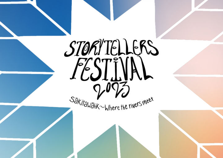 Sâkêwêwak Annual Storytellers Festival 2023: Sâkitawâhk - Where The Rivers Meet / 2Spirit Beading & Bannock Afternoon
