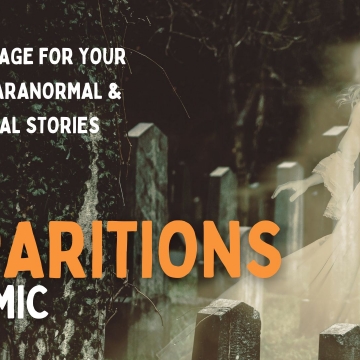  Apparitions Open Mic: A Spooky Stage for Your Personal Paranormal & Supernatural Stories