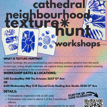 Cathedral Neighbourhood Texture Hunt: Workshop + Art Show