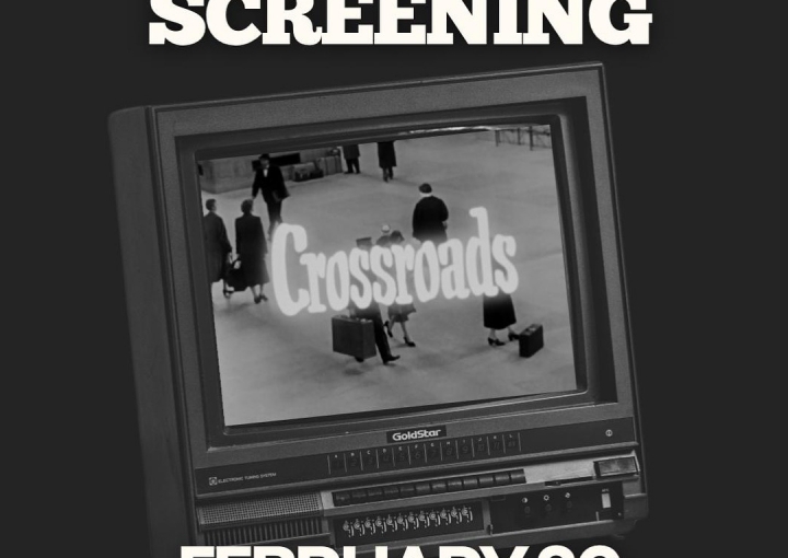 'Crossroads' Community Screening