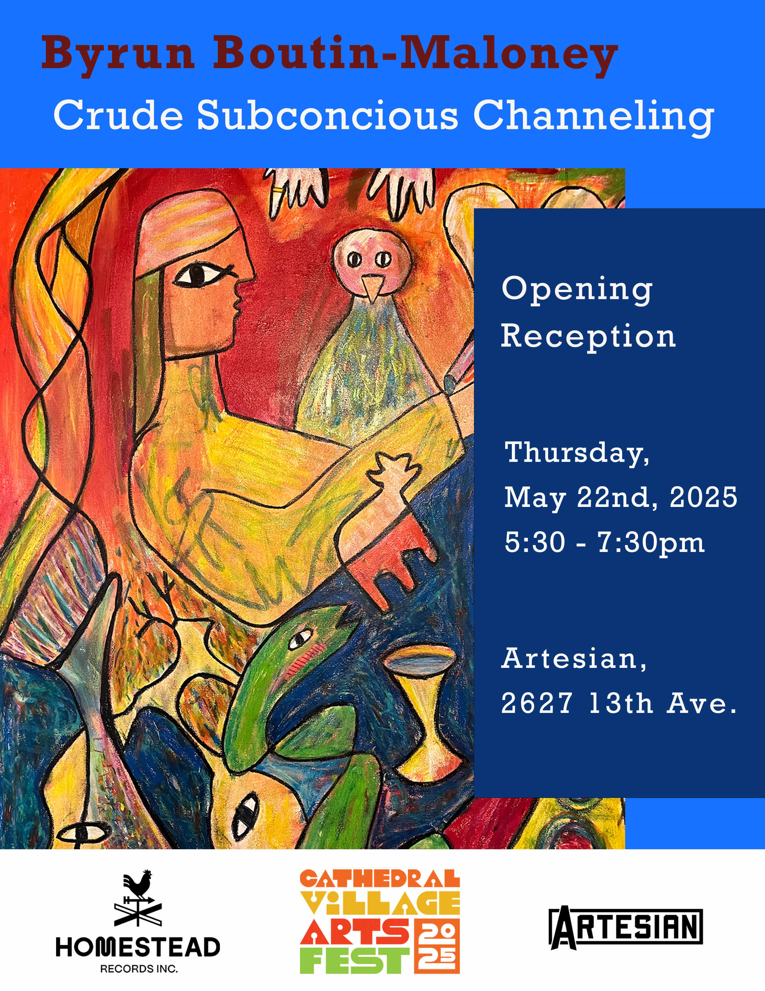 Opening Reception - Byrun Boutin-Maloney: Crude Subconscious Channeling