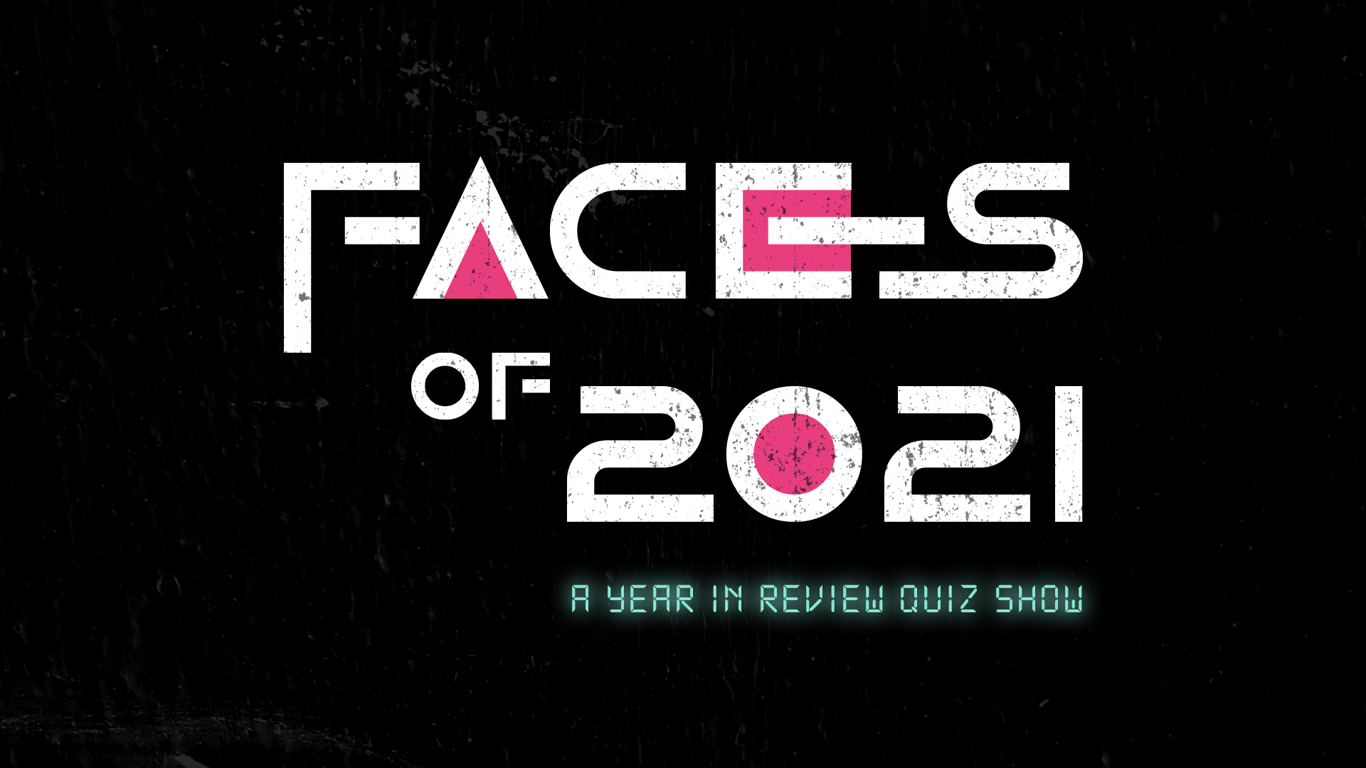 Faces of 2021: A Year in Review Quiz Show