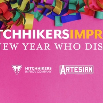 Hitchhikers Improv: New Year Who Dis?