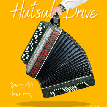 Hutsul Drive with special guest James Harty