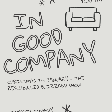 In Good Company (The Postponed Show)