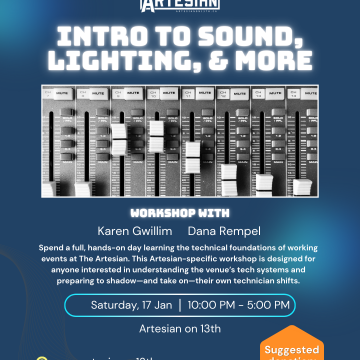Intro to Sound, Lighting, & More at The Artesian!