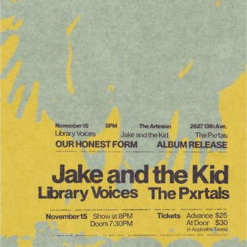 Jake and the Kid with special guests Library Voices and The Pxrtals