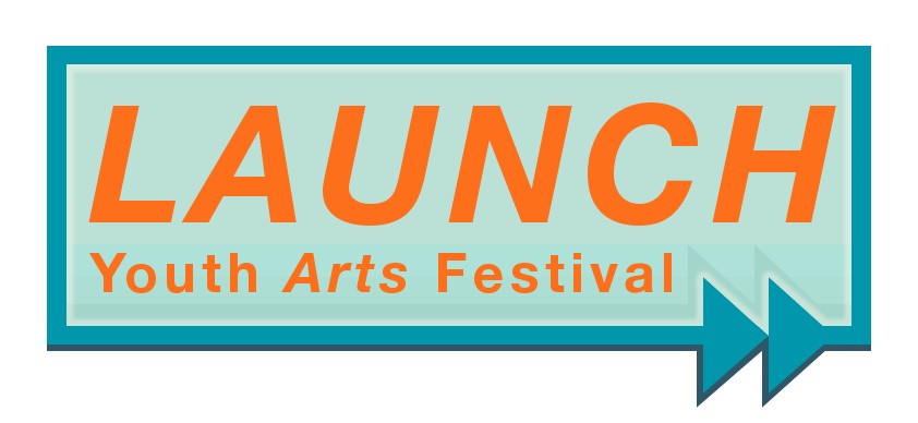 LAUNCH Youth Arts Festival Showcase Night 2