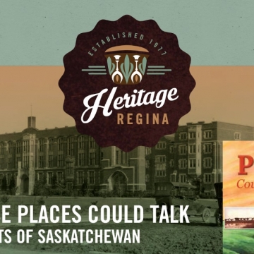 Lecture Series 2022: If These Places Could Talk - Snapshots of Saskatchewan