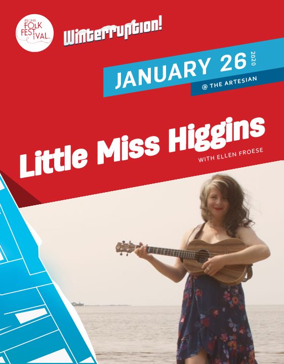Little Miss Higgins with Ellen Froese | Winterruption