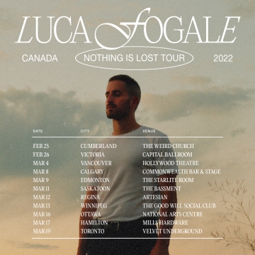 Luca Fogale Nothing Is Lost Tour presented by The Artesian