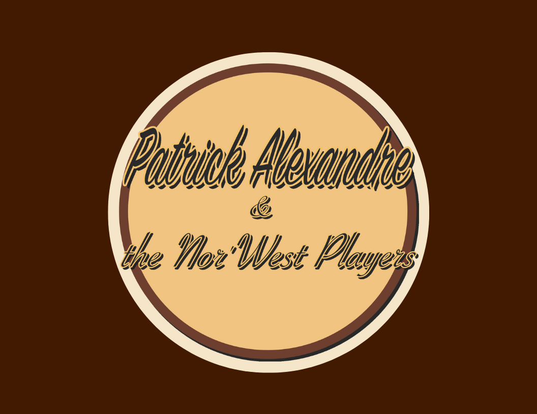 Patrick Alexandre & the Nor'West Players with TB Judd