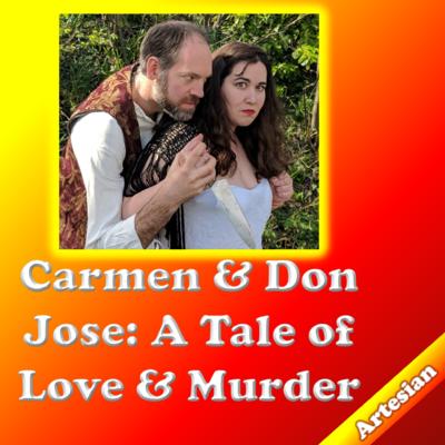 Regina Fringe / Carmen & Don Jose: A Tale of Love and Murder