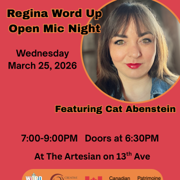 Regina Word Up Open Mic Night Featuring Cat Abenstein