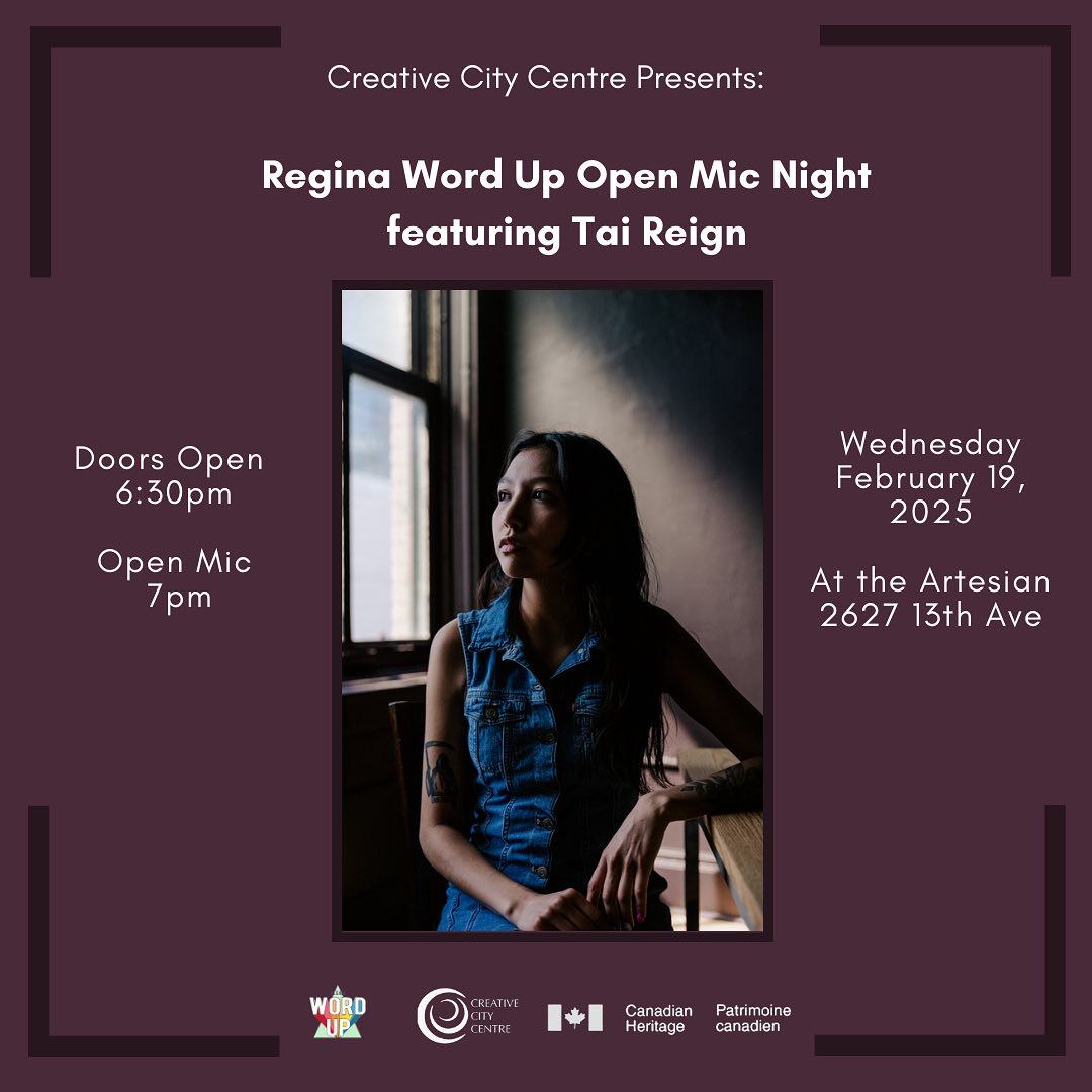 Regina Word Up Open Mic featuring Tai Reign