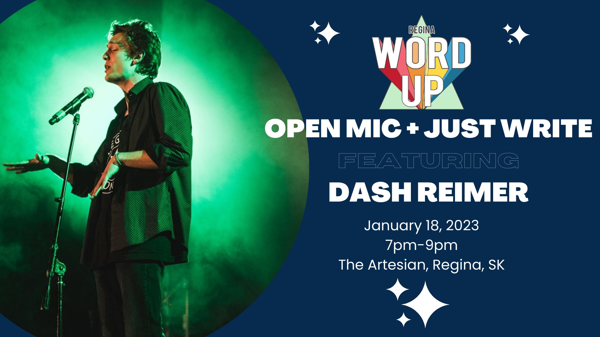Regina Word Up Open Mic + Just Write featuring Dash Reimer