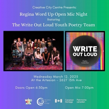 Regina Word Up Open Mic Night feat. Write Out Loud Youth Poetry Team