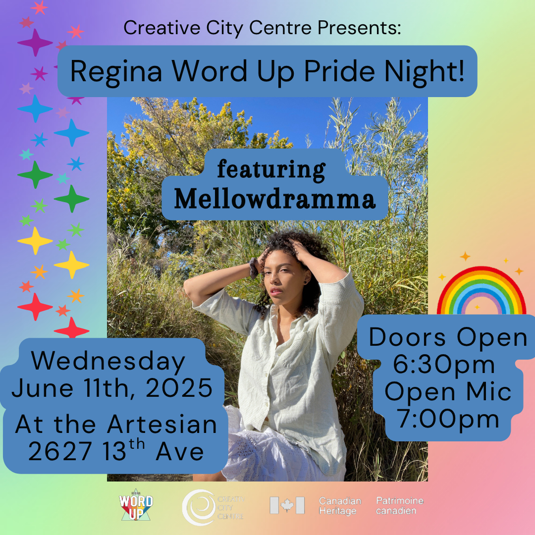 Regina Word Up Pride Night Featuring Mellowdramma