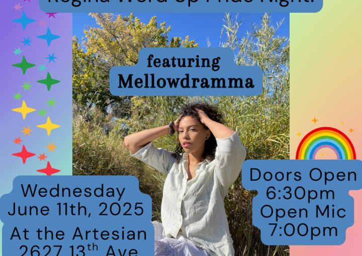 Regina Word Up Pride Night Featuring Mellowdramma