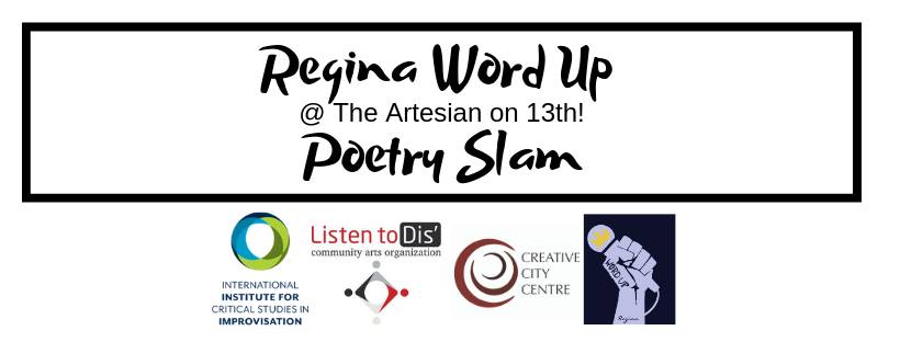 Regina Word Up Slam featuring Isaac Bond 