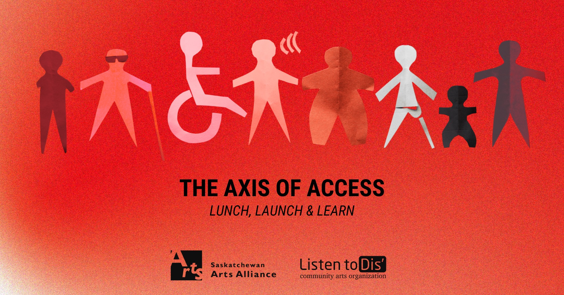 The Axis of Access: Lunch, Learn, & Launch