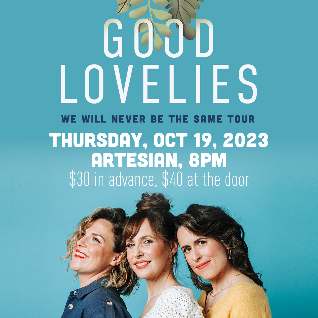 Good Lovelies - We Will Never Be The Same Tour with special guest Winsome Kind