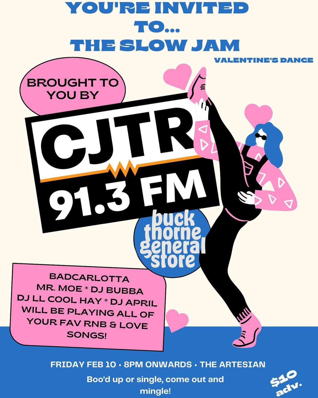 The Slow Jam Valentine's Dance Presented by CJTR 91.3FM and Buck Thorne General Store